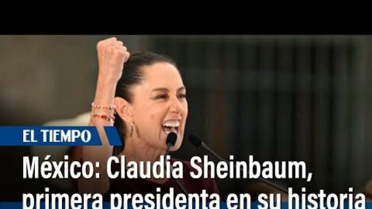 Claudia Sheinbaum, la científica que llega a liderar un México machista: ¿quién es la primera presidenta electa?